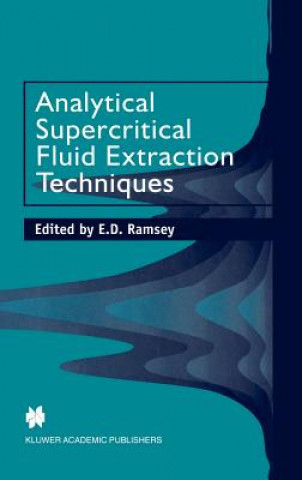 Kniha Analytical Supercritical Fluid Extraction Techniques E. D. Ramsey