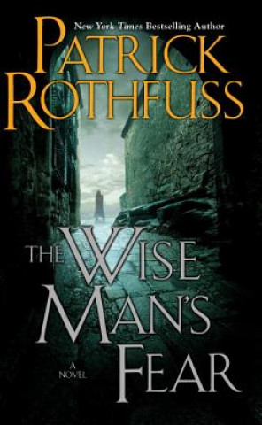 Knjiga Wise Man's Fear Patrick Rothfuss