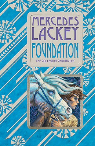 Kniha Foundation Mercedes Lackey