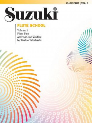 Kniha Suzuki Flute School. Vol.3 Shinichi Suzuki