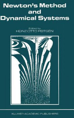 Buch Newton's Method and Dynamical Systems H. -O. Peitgen