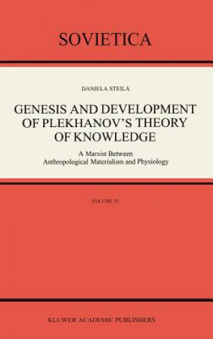 Book Genesis and Development of Plekhanov's Theory of Knowledge D. Steila