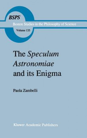 Könyv Speculum Astronomiae and Its Enigma P. Zambelli
