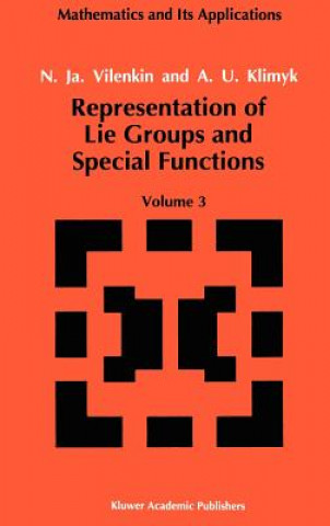 Kniha Representation of Lie Groups and Special Functions N. Y. Vilenkin