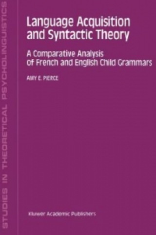 Kniha Language Acquisition and Syntactic Theory A. E. Pierce