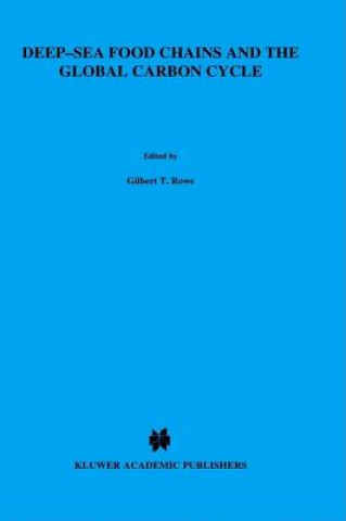 Книга Deep-Sea Food Chains and the Global Carbon Cycle G. T. Rowe