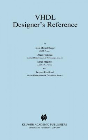 Carte VHDL Designer's Reference Jean-Michel Berge