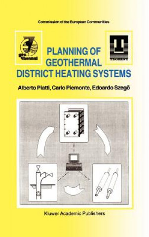 Kniha Planning of Geothermal District Heating Systems Alberto Piatti