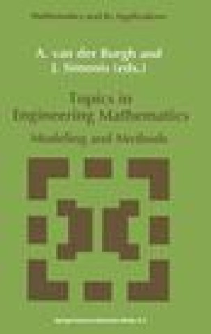 Knjiga Topics in Engineering Mathematics A. H. Van Der Burgh