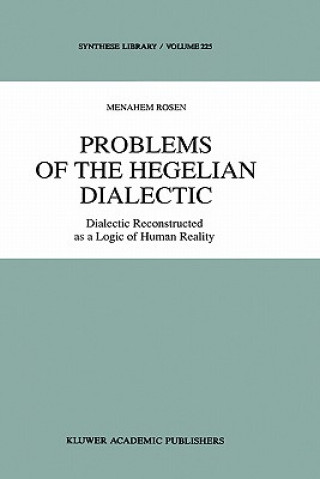 Buch Problems of the Hegelian Dialectic M. Rosen