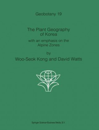 Könyv The Plant Geography of Korea Kong Woo-Seok