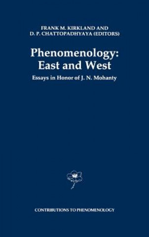 Kniha Phenomenology: East and West D. P. Chattopadhyaya