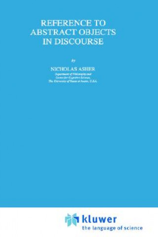Knjiga Reference to Abstract Objects in Discourse Nicholas Asher