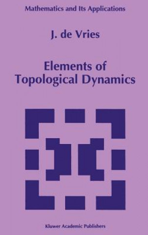 Könyv Elements of Topological Dynamics J. de Vries
