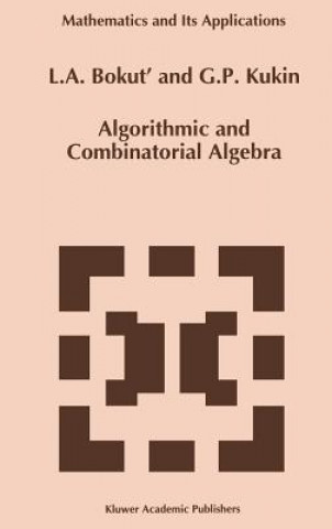 Carte Algorithmic and Combinatorial Algebra L. A. Bokut'