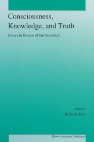 Carte Consciousness, Knowledge, and Truth R. Poli