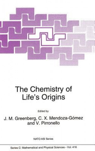 Kniha Chemistry of Life's Origins J. Mayo Greenberg