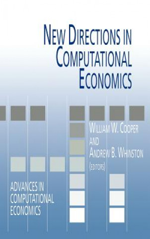 Knjiga New Directions in Computational Economics William W. Cooper