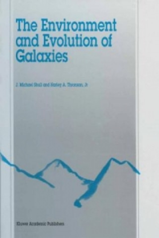 Kniha The Environment and Evolution of Galaxies J. M. Shull