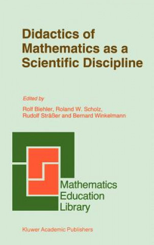 Kniha Didactics of Mathematics as a Scientific Discipline Rolf Biehler