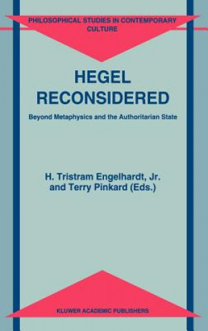 Kniha Hegel Reconsidered H. Tristram Engelhardt Jr.