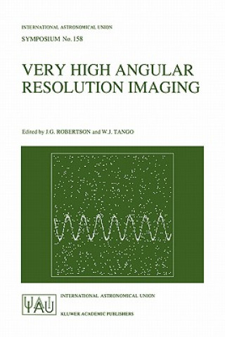 Kniha Very High Angular Resolution Imaging J. G. Robertson