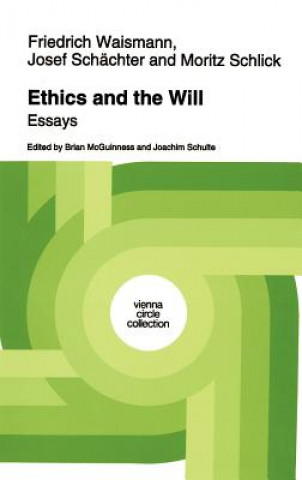 Livre Ethics and the Will Friedrich Waismann