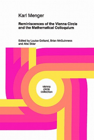 Książka Reminiscences of the Vienna Circle and the Mathematical Colloquium Karl Menger