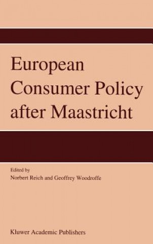 Carte European Consumer Policy after Maastricht N. Reich