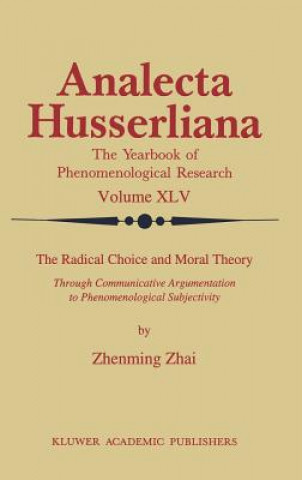Kniha Radical Choice and Moral Theory henming Zhai