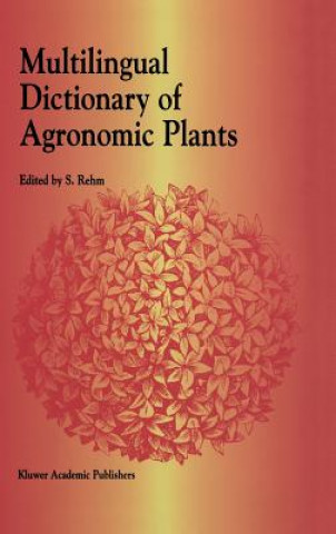 Book Multilingual Dictionary of Agronomic Plants G. Rehm