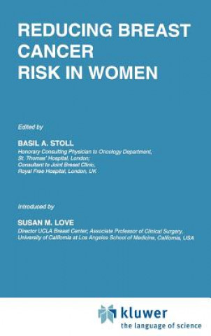 Carte Reducing Breast Cancer Risk in Women B. A. Stoll