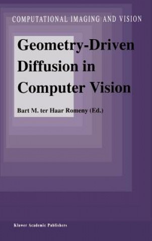 Buch Geometry-Driven Diffusion in Computer Vision Bart M. Haar Romeny