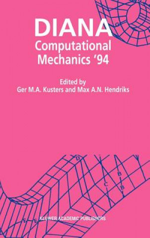 Книга DIANA Computational Mechanics '94 Max A. N. Hendriks