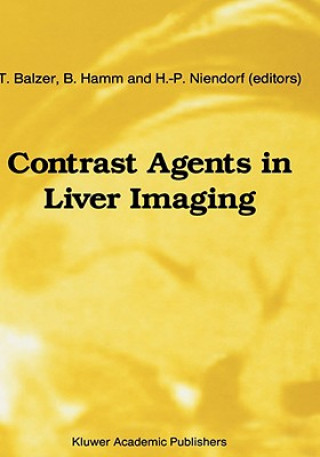 Könyv Contrast Agents in Liver Imaging Th Balzer