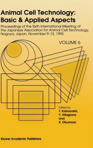 Kniha Animal Cell Technology: Basic & Applied Aspects Y. Kitagawa