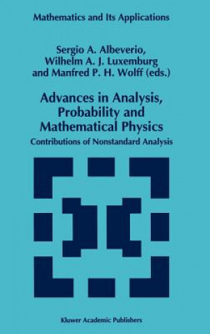 Книга Advances in Analysis, Probability and Mathematical Physics Sergio Albeverio