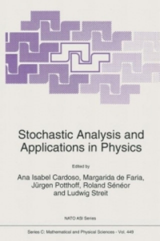 Book Stochastic Analysis and Applications in Physics Ana Isabel Cardoso