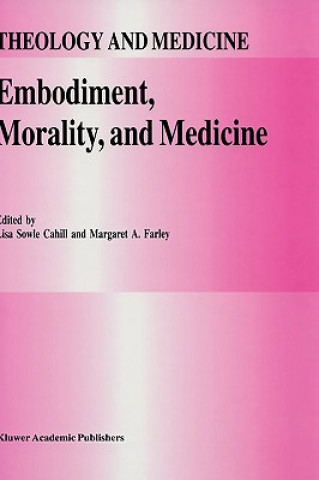 Kniha Embodiment, Morality, and Medicine L. S. Cahill