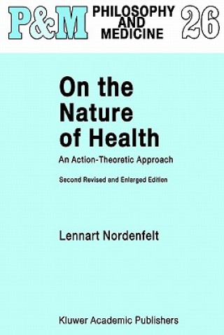 Buch On the Nature of Health L.Y Nordenfelt