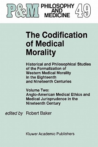 Kniha Codification of Medical Morality R. B. Baker