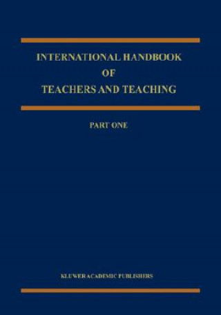 Kniha International Handbook of Teachers and Teaching Bruce J. Biddle