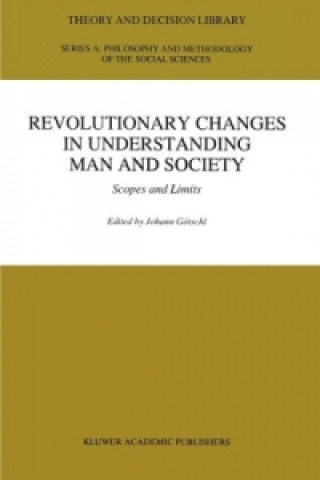 Livre Revolutionary Changes in Understanding Man and Society Johann Götschl