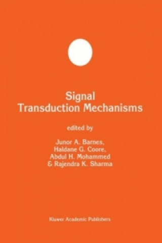Kniha Signal Transduction Mechanisms J. A. Barnes