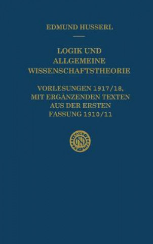 Könyv Logik Und Allgemeine Wissenschaftstheorie Edmund Husserl