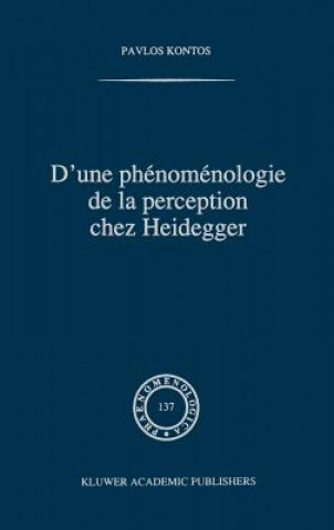 Carte D'Une Phenomenologie De La Perception Chez Heidegger P. Kontos