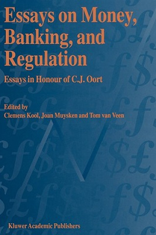 Könyv Essays on Money, Banking, and Regulation C. J. M. Kool