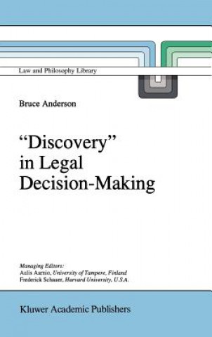 Książka `Discovery' in Legal Decision-Making B. Anderson