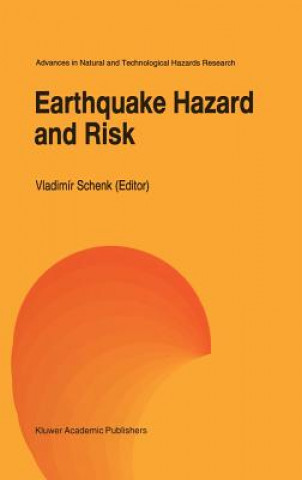 Livre Earthquake Hazard and Risk Vladimír Schenk