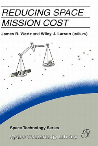 Kniha Reducing Space Mission Cost Wiley J. Larson